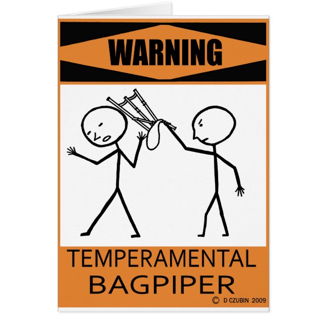 Warning Temperamental Bagpiper (Front)