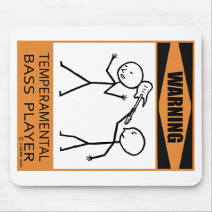 Warning Temperamental Bass Player Mouse Mat