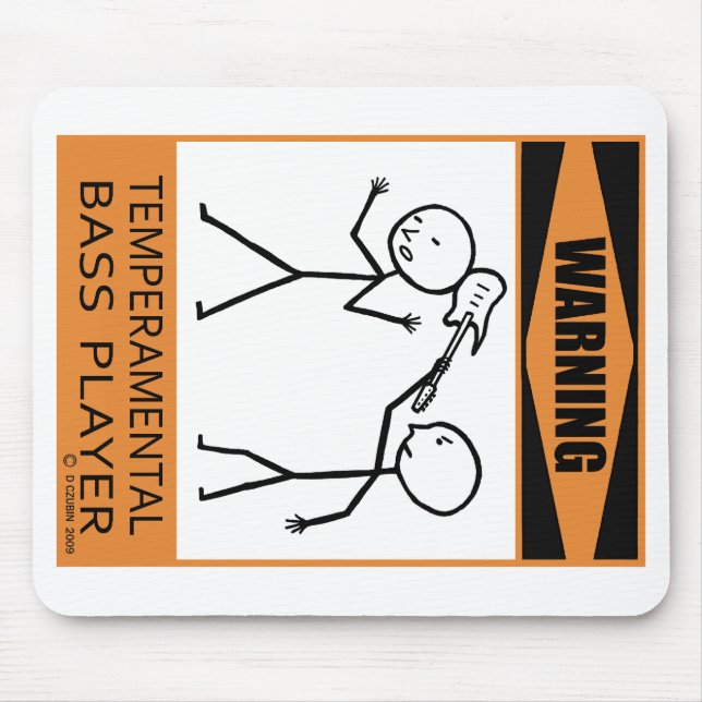 Warning Temperamental Bass Player Mouse Mat (Front)