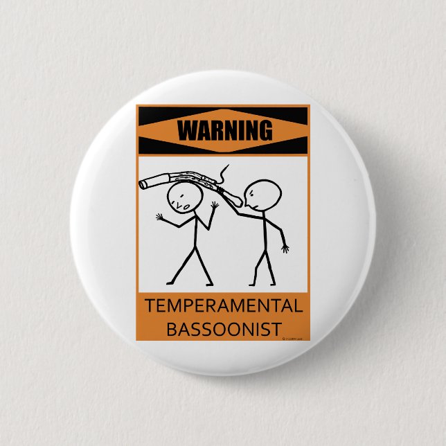 Warning Temperamental Bassoonist 6 Cm Round Badge (Front)