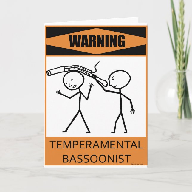 Warning Temperamental Bassoonist Card (Front)