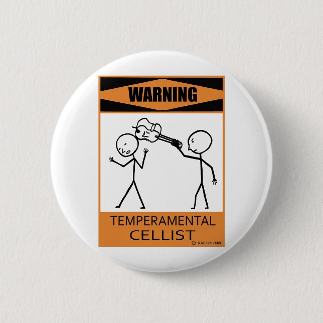 Warning Temperamental Cellist 6 Cm Round Badge (Front)