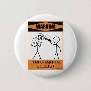 Warning Temperamental Cellist 6 Cm Round Badge
