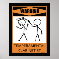 Warning Temperamental Clarinetist