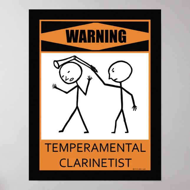 Warning Temperamental Clarinetist Poster (Front)