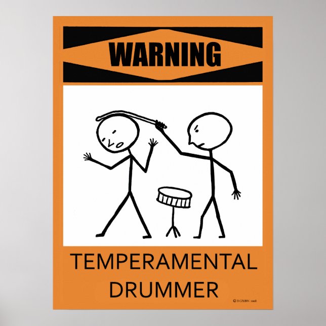 Warning Temperamental Drummer Poster (Front)