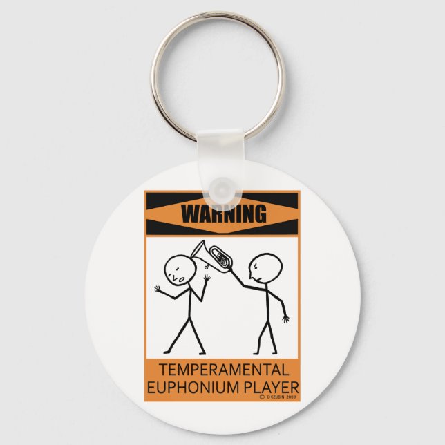 Warning Temperamental Euphonium Player Key Ring (Front)