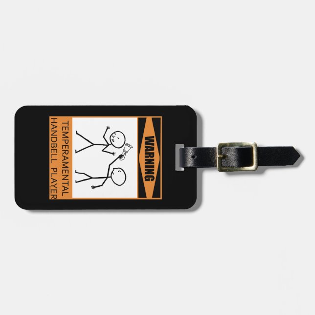 Warning! Temperamental Handbell Player! Luggage Tag (Front Horizontal)