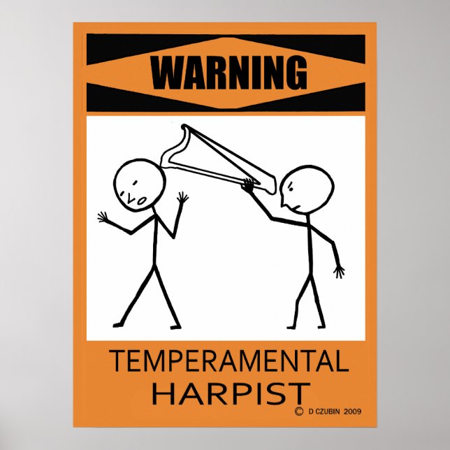 Warning Temperamental Harpist Poster (Front)