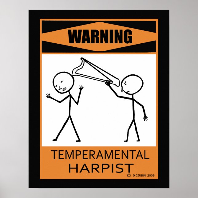Warning Temperamental Harpist Poster (Front)