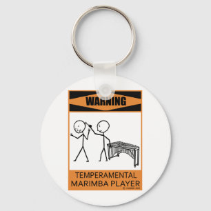 Warning Temperamental Marimba Player Key Ring