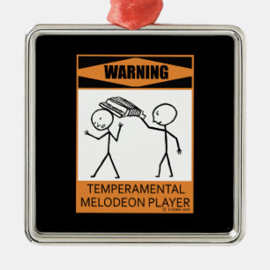 Warning! Temperamental Melodeon Player Metal Tree Decoration