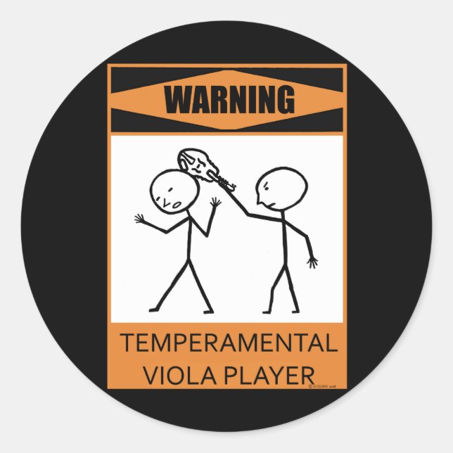 Warning! Temperamental Viola Player Classic Round Sticker (Front)