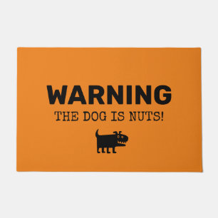 WARNING The Dog is NUTS! Funny Sign Doormat
