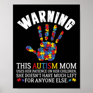 Warning This Autism Mum Uses Patience In Children  Poster