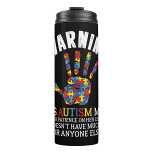 Warning This Autism Mum Uses Patience On Her Child Thermal Tumbler