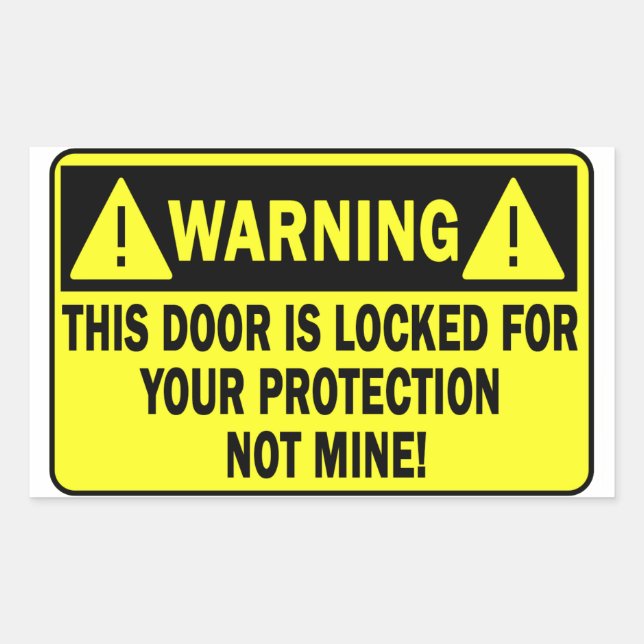 Warning This Door Is Locked For Your Protection Rectangular Sticker (Front)