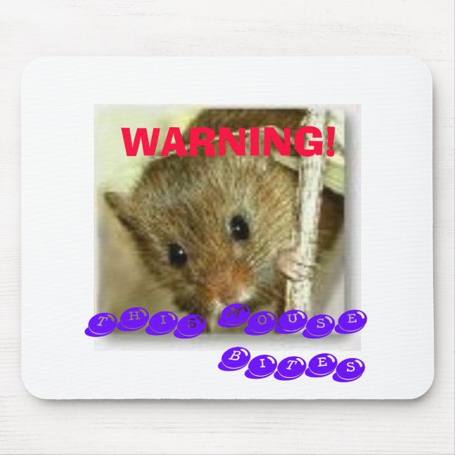 WARNING!, THIS MOUSE BITES MAT (Front)