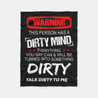 Warning This Person Has A Dirty Mind Everythign Yo