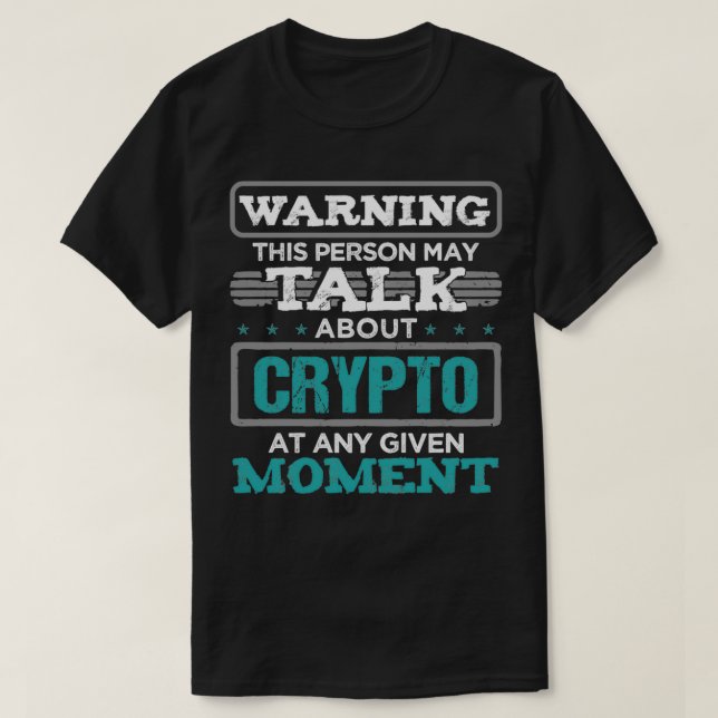 Warning This Person May Talk About Crypto Pullover (Design Front)