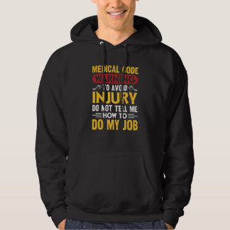 Warning To Avoid Injury Coding Assistant Medical C Hoodie