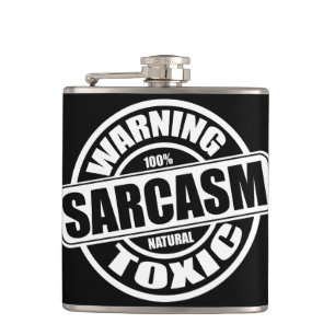 Warning Toxic Sarcasm Funny Hip Flask