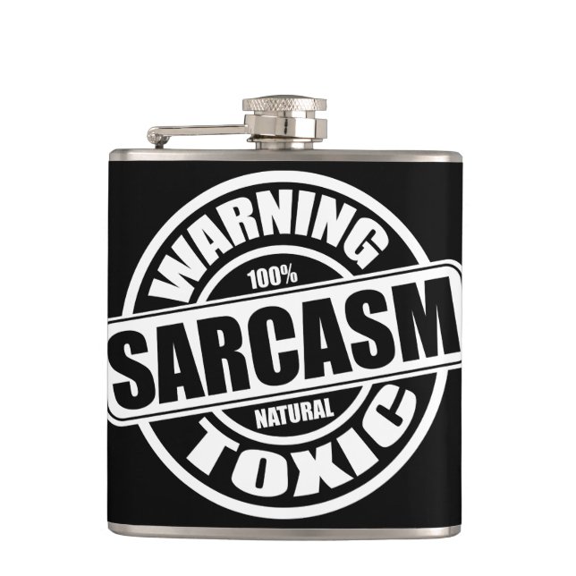 Warning Toxic Sarcasm Funny Phrase Hip Flask (Front)