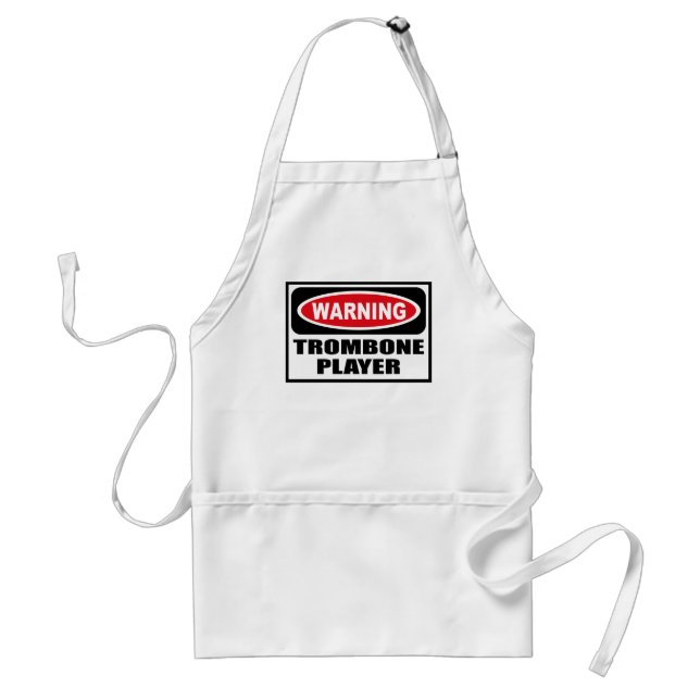 Warning TROMBONE PLAYER Apron (Front)