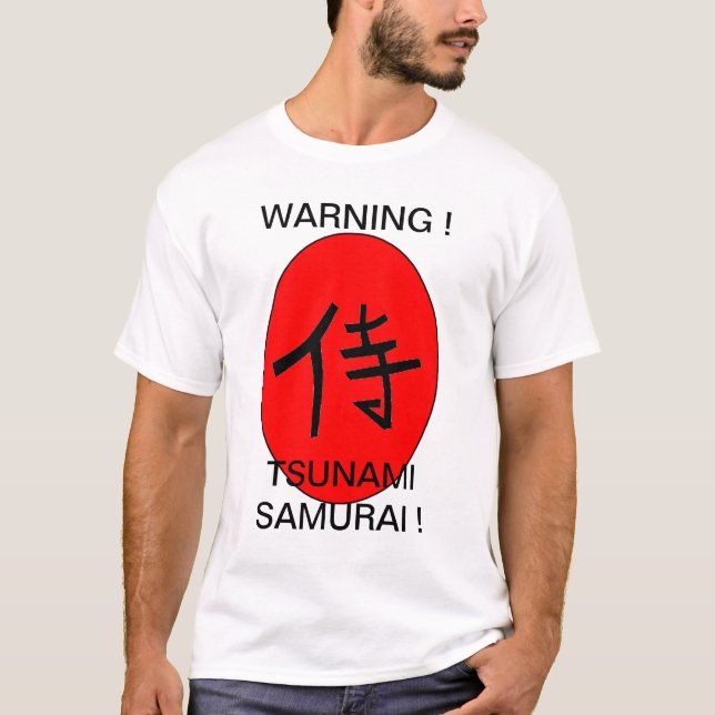 WARNING ! TSUNAMI SAMURAI ! T-Shirt (Front)