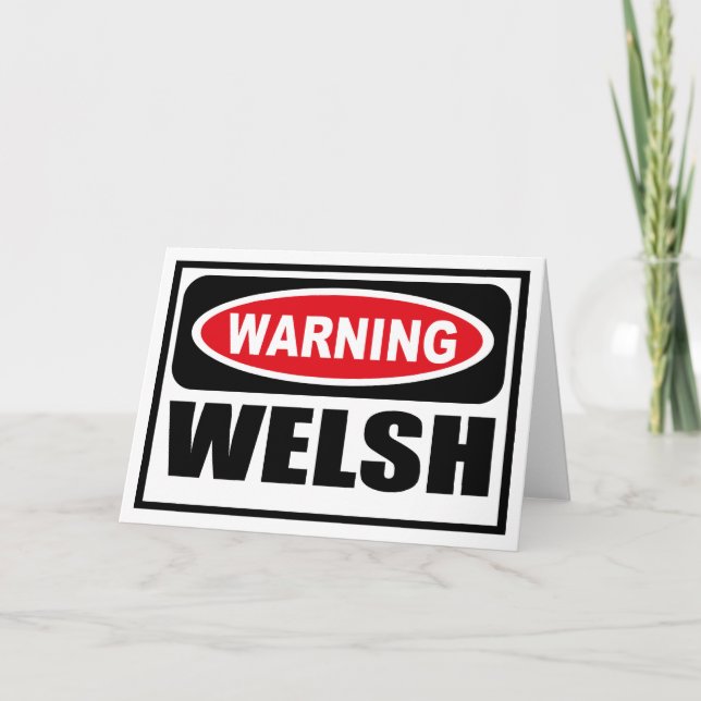 Warning WELSH Greeting Card (Front)