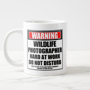 Warning Wildlife Photographer Hard At Work Large Coffee Mug