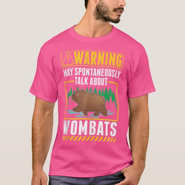 Warning Wombat Lover T-Shirt (Front)