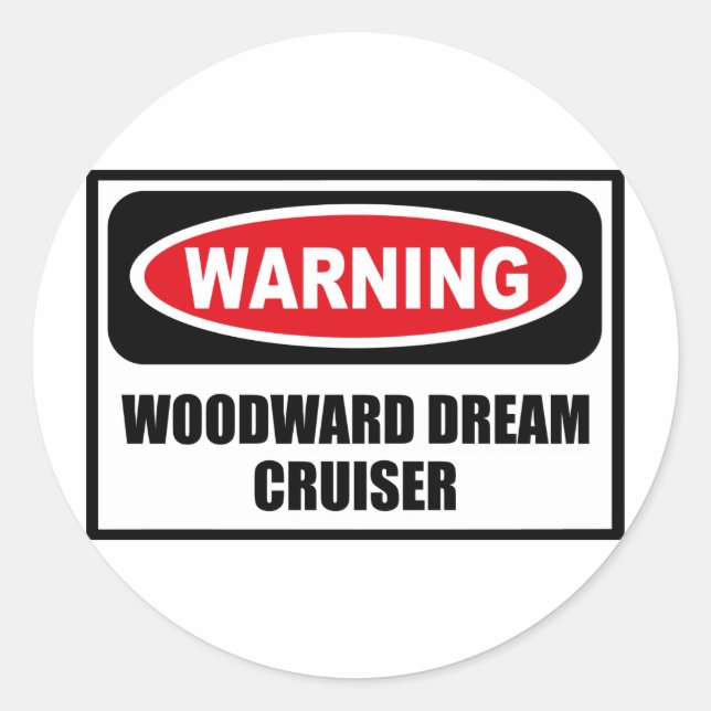 Warning WOODWARD DREAM CRUISER Sticker (Front)