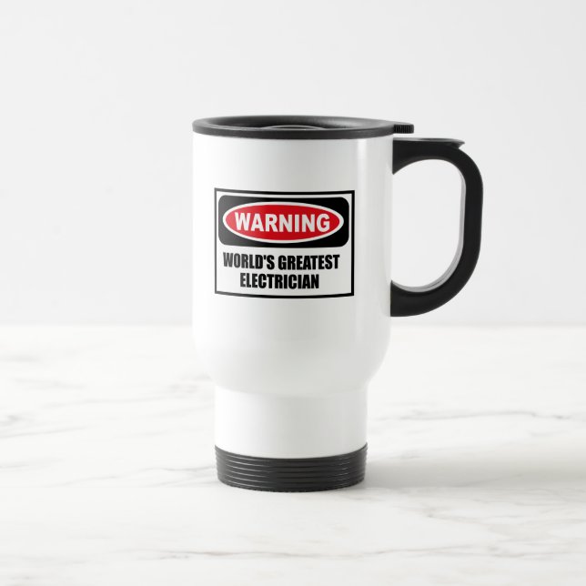 Warning WORLD'S GREATEST ELECTRICIAN Mug (Right)