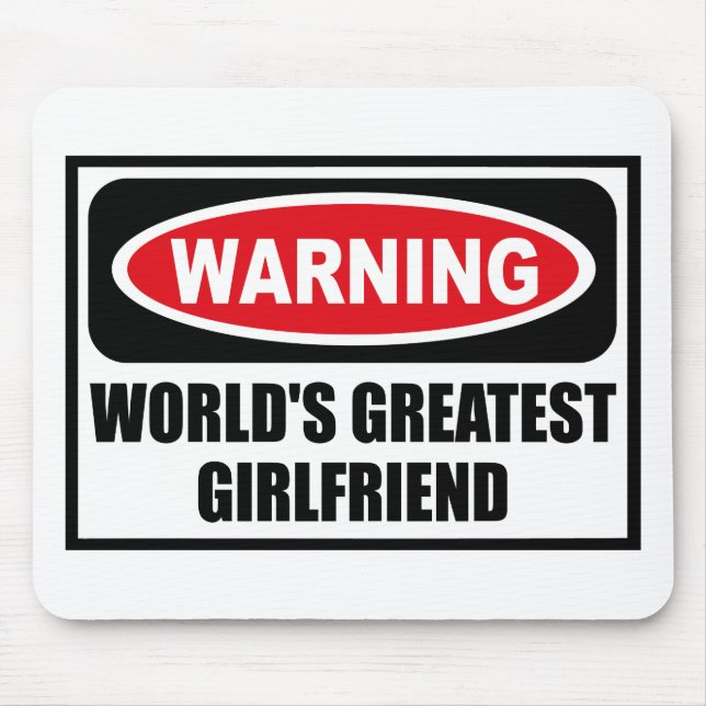 Warning WORLD'S GREATEST GIRLFRIEND Mousepad (Front)