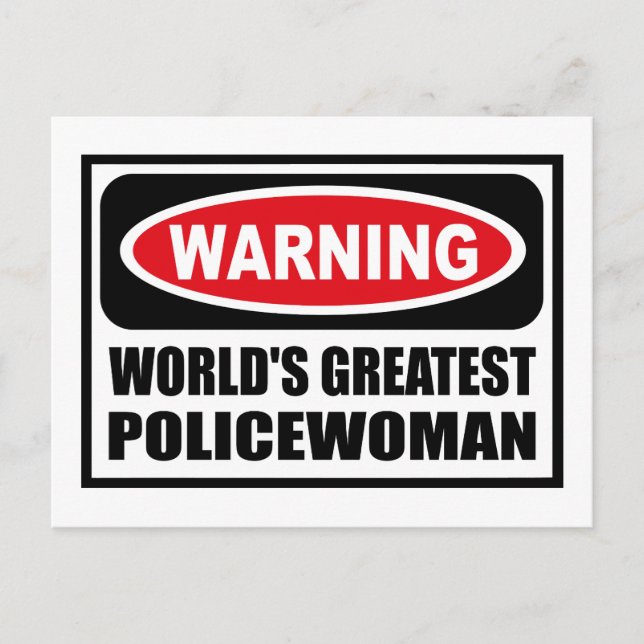 Warning WORLD'S GREATEST POLICEWOMAN Postcard (Front)