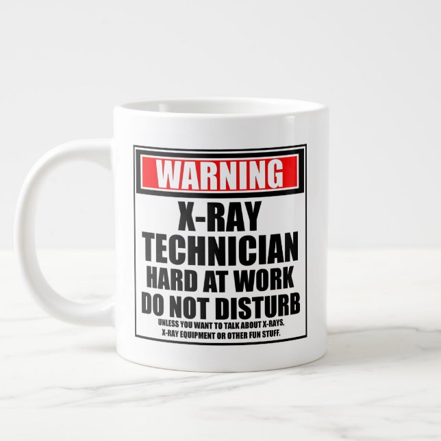 Warning X-Ray Technician Hard At Work Large Coffee Mug (Left)