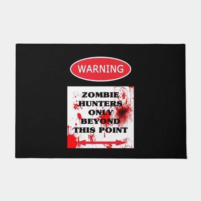 Warning Zombie Hunters Only Doormat (Front)