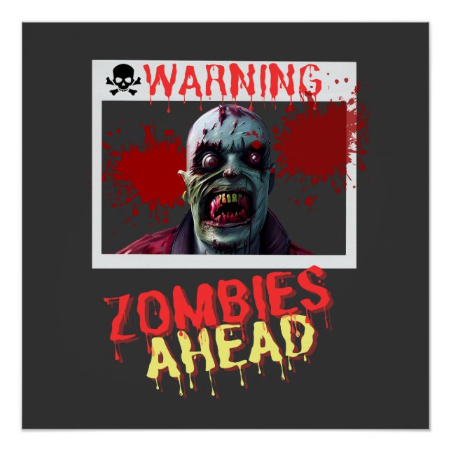 Warning: Zombies Ahead  Poster (Front)