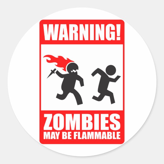 Warning! Zombies May Be Flammable Sticker (Front)