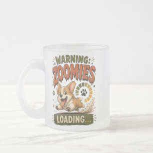 "Warning Zoomies Loading"Funny Corgi Lover retro Frosted Glass Coffee Mug