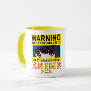 WarningMay Spontaneously Start Talking About Anime Mug