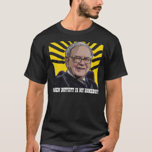 Warren Buffett Is My Homeboy T-Shirt