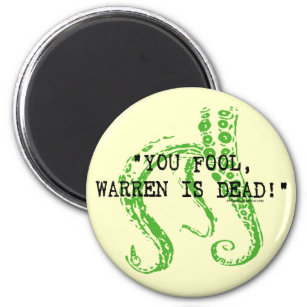 Warren is dead H. P. Lovecraft Magnet