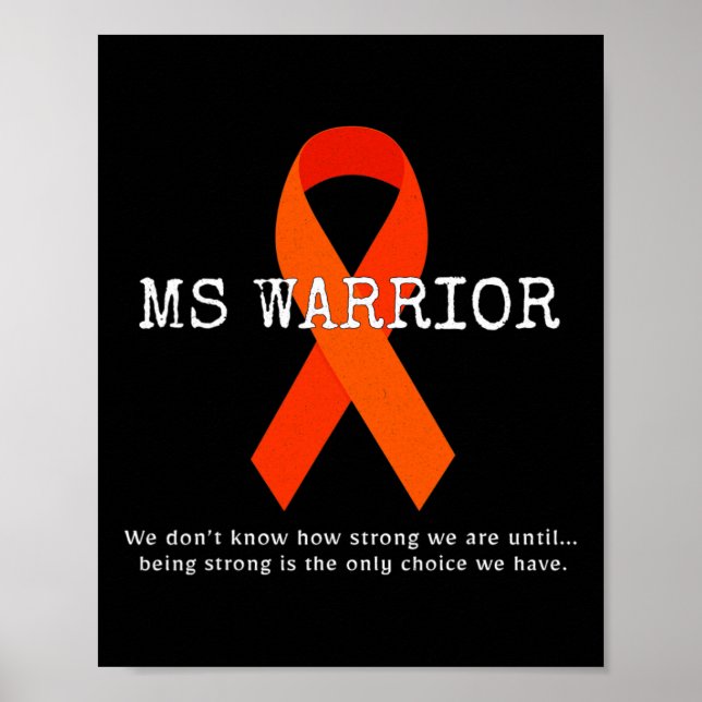 Warrior - Awareness - Multiple Sclerosis Warrior  Poster (Front)