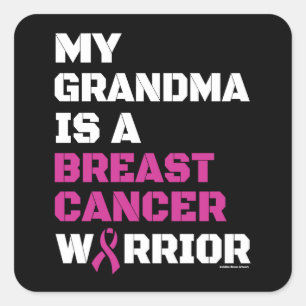 Warrior/Block/Grandma...Breast Cancer Square Sticker