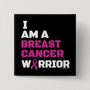 Warrior/Block/I am...Breast Cancer 15 Cm Square Badge