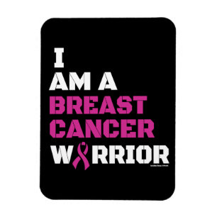 Warrior/Block/I am...Breast Cancer Magnet