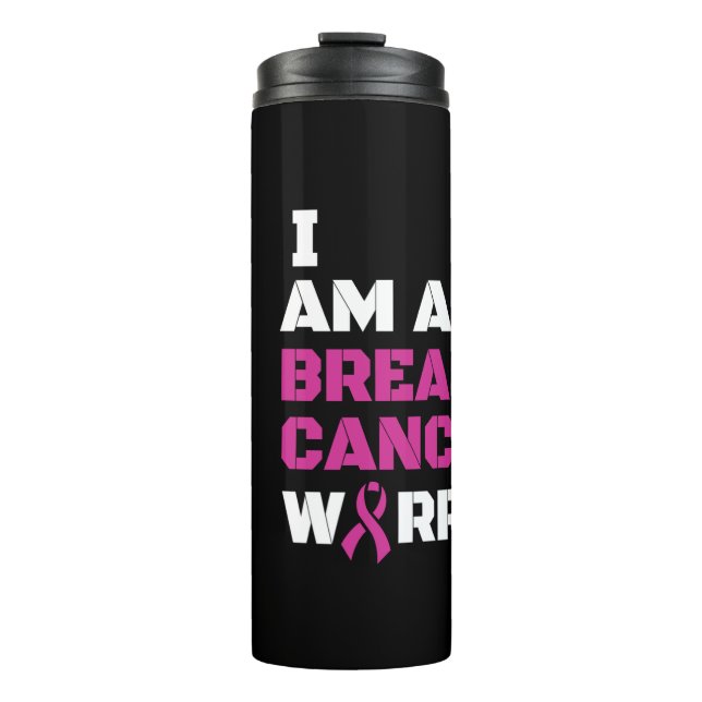 Warrior/Block/I am...Breast Cancer Thermal Tumbler (Front)