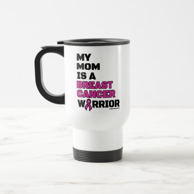 Warrior/Block/Mum...Breast Cancer Travel Mug (Left)